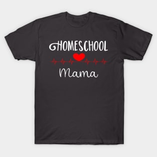 homeschool mama T-Shirt